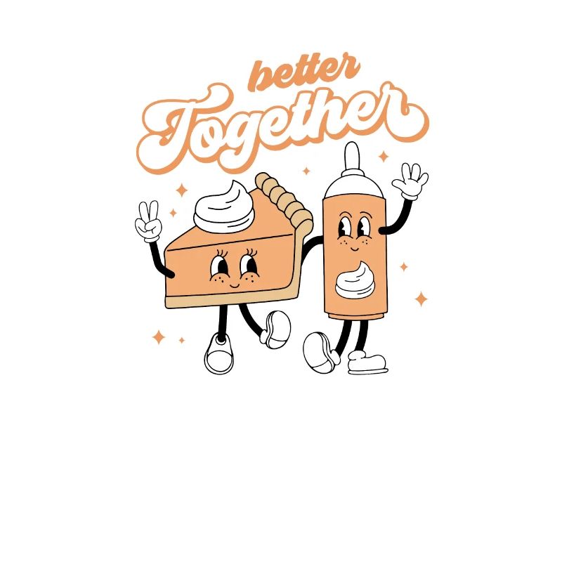 Pumpkin Pie & Cream Better Together Fall Design