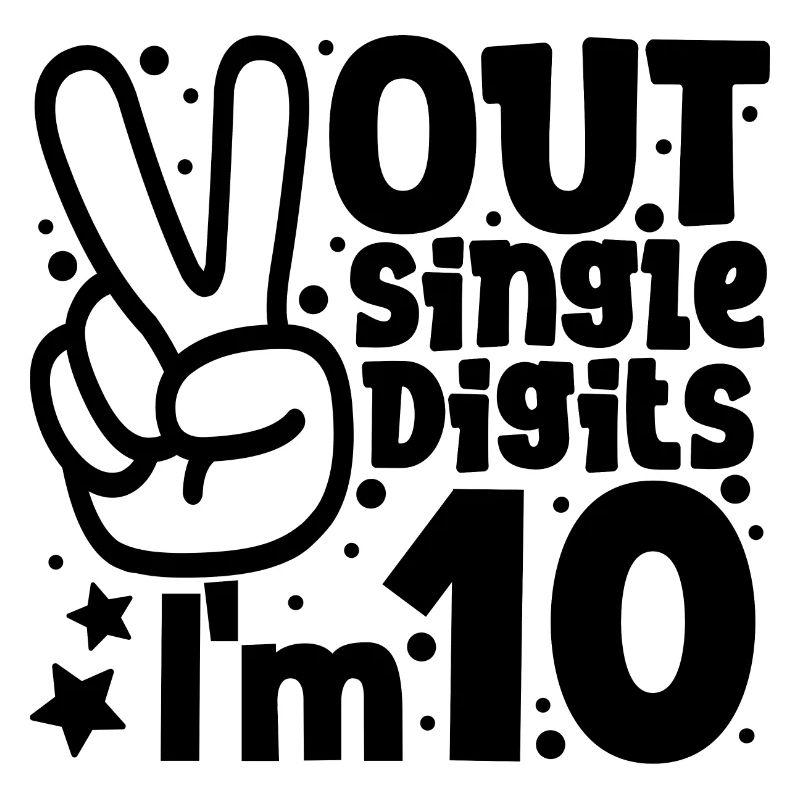Peace Out Single Digits J’ai 10 ans Anniversaire