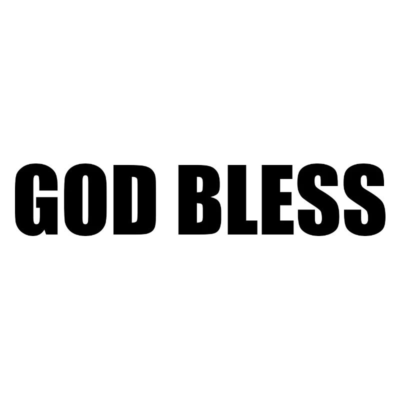 God bless