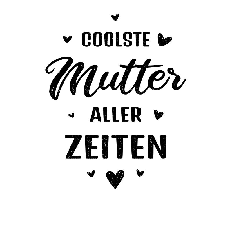 Coolste Mutter aller Zeiten Muttertag Geschenk