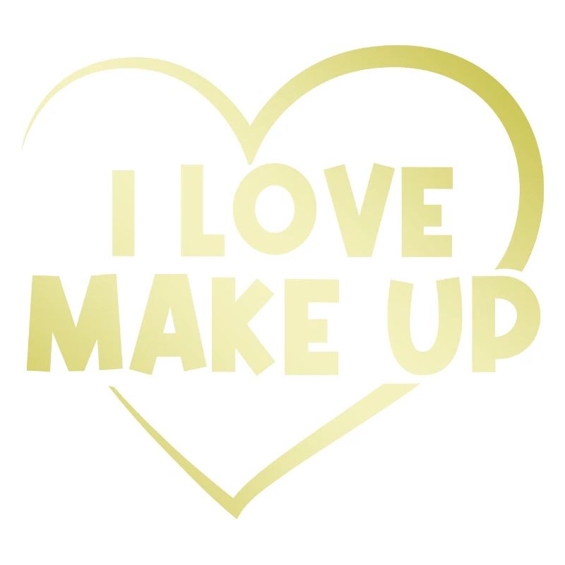 I love makeup