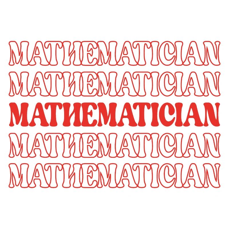 Mathématicien Mathiculteur Expert en maths Math Génie des maths