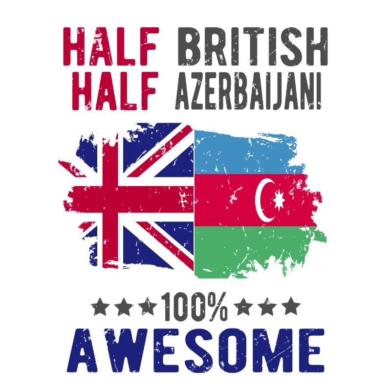 Half British Half Azerbaijanis