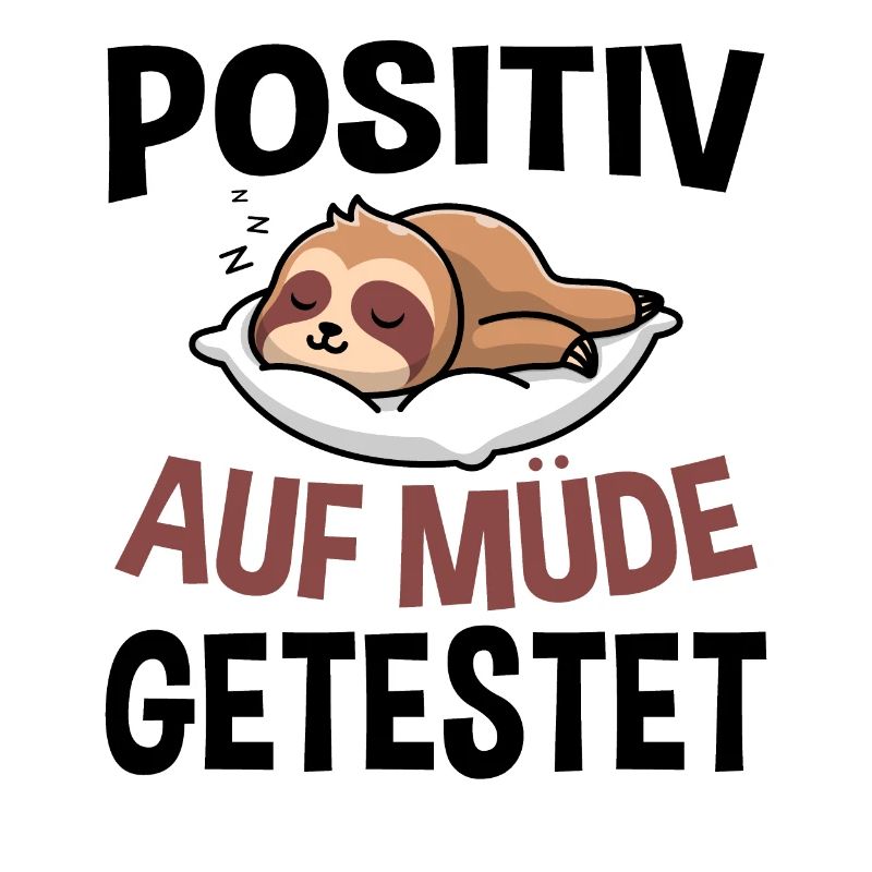 Positiv Auf Müde Getestet