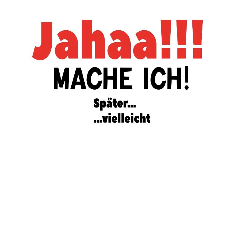 Zeitloses Aufschieben