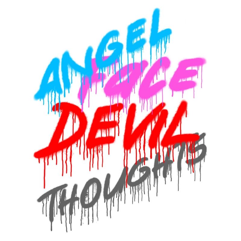 Angel Face Devil Thoughts Spruch Graffiti Spray