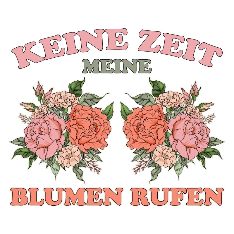 Blumen Spruch Pflanzen Garten Fun Gärtner Geschenk