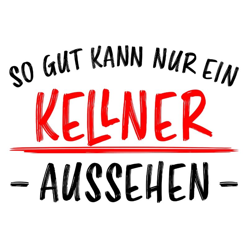 Kellner Lustige Spruch Service Restaurant Geschenk