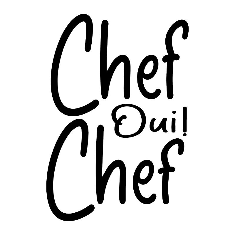 Chef Oui Chef - Humour Chef