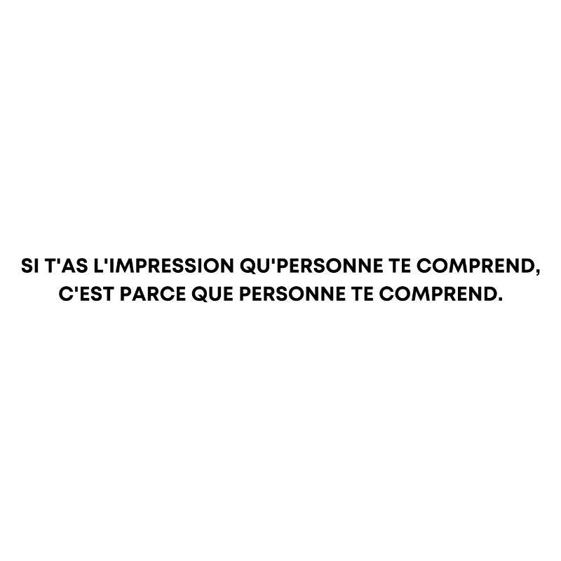 Si t'as l'impression que personne - Orelsan
