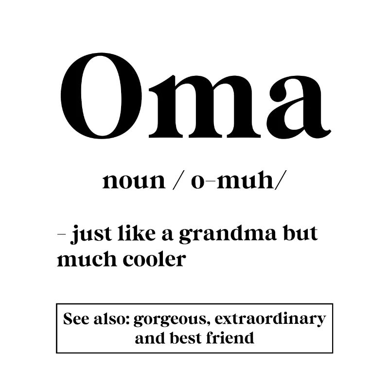 Oma Definition - Muttertagsgeschenk