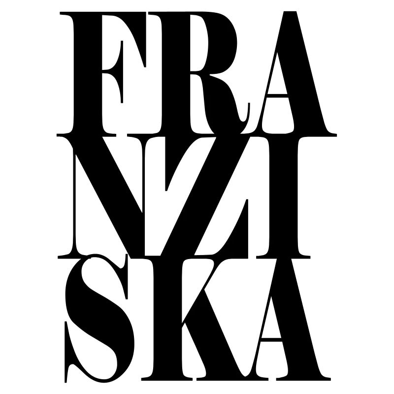 Franziska Surname First name Modern font Word Art