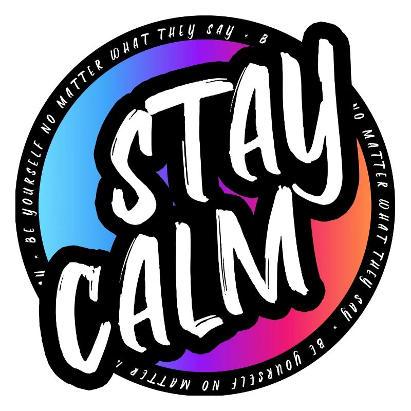 Stay Calm