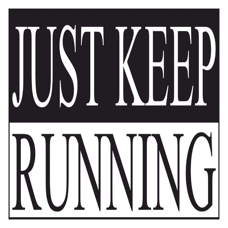 Continuez simplement à courir