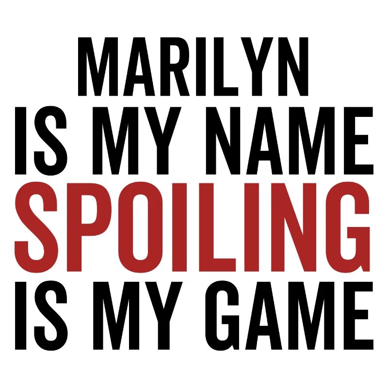 Marilyn est mon nom Spoiling est mon jeu