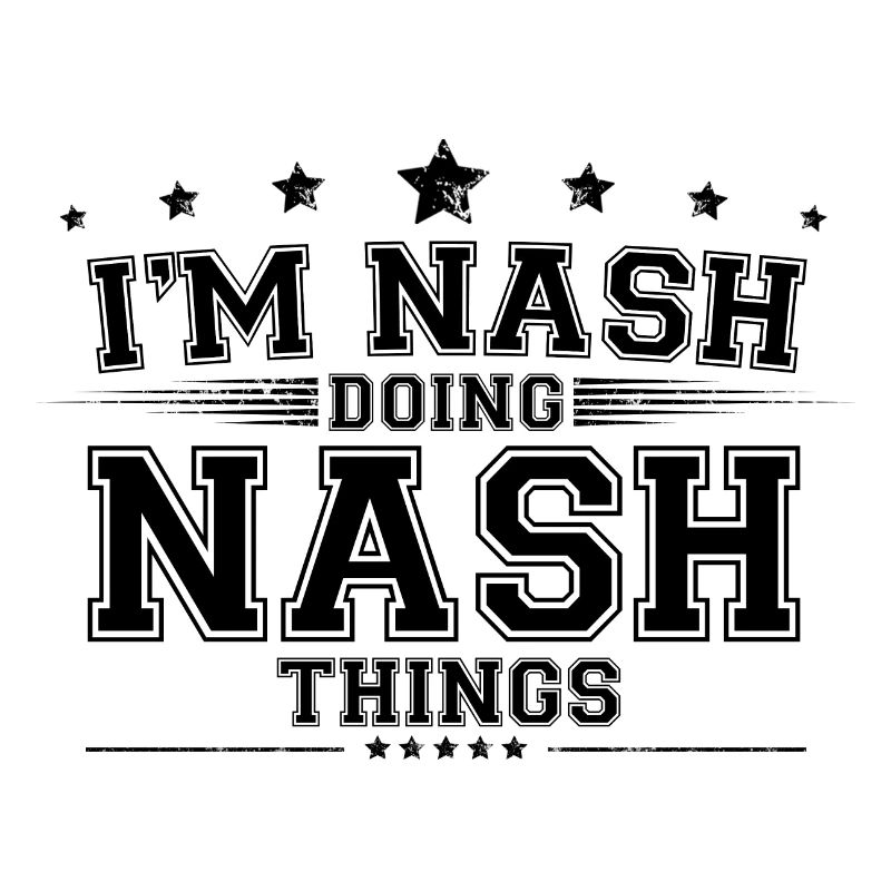 i’m Nash doing Nash things