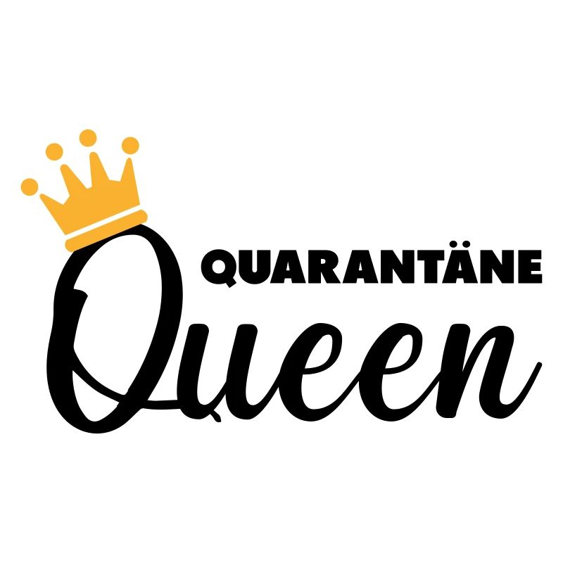 Quarantäne Queen