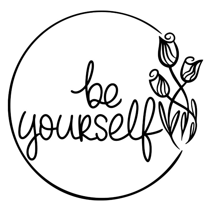 Be yourself