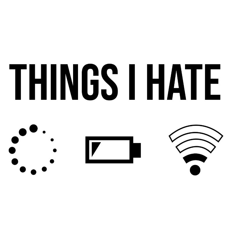 Things I hate Nerd Gamer Programmierer Geschenk