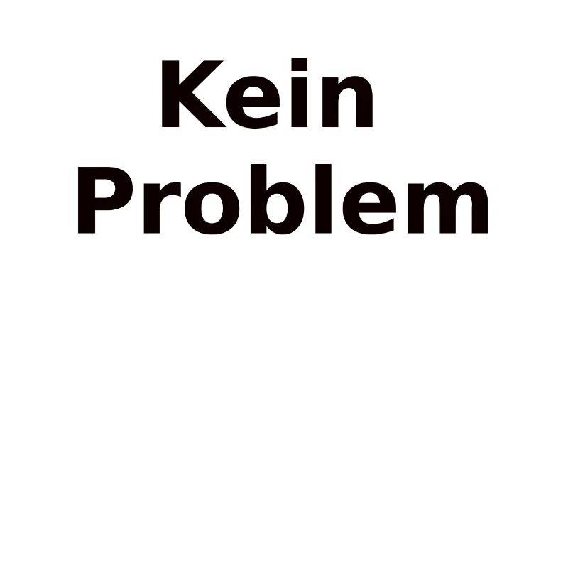 No problem