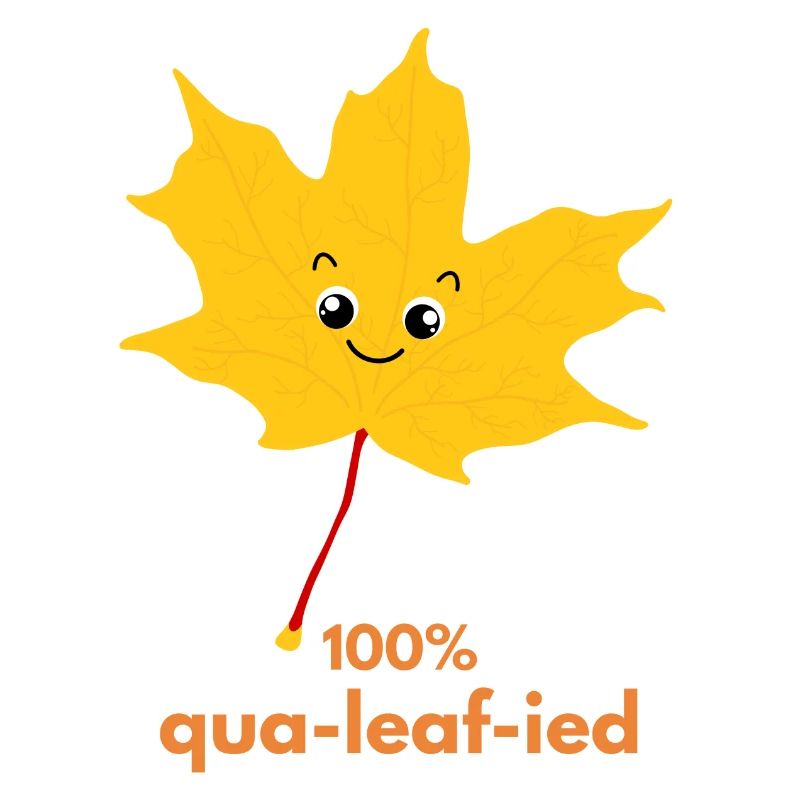 100% qua-leaf-ied