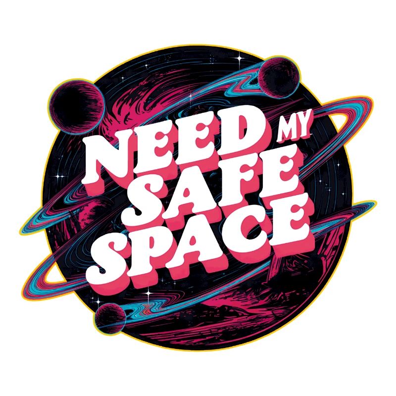 J’ai besoin de mon espace sûr, d’un espace libre