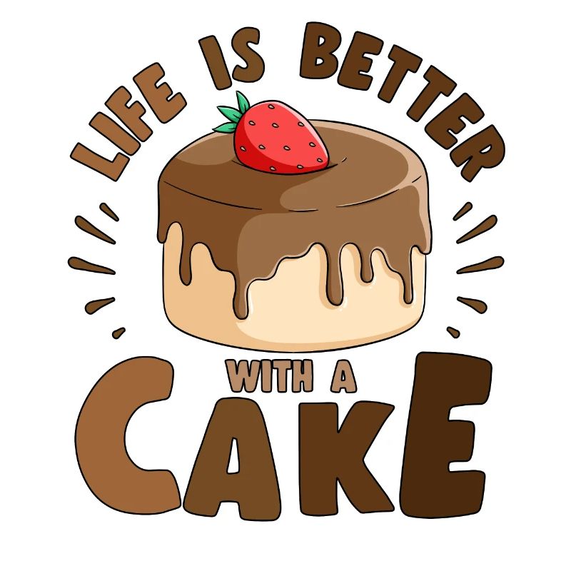Cake Baker Life Is Better With A Cake Cupcake
