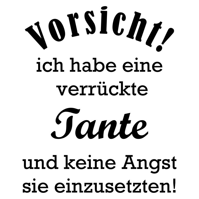 VORSICHTcrazyTante