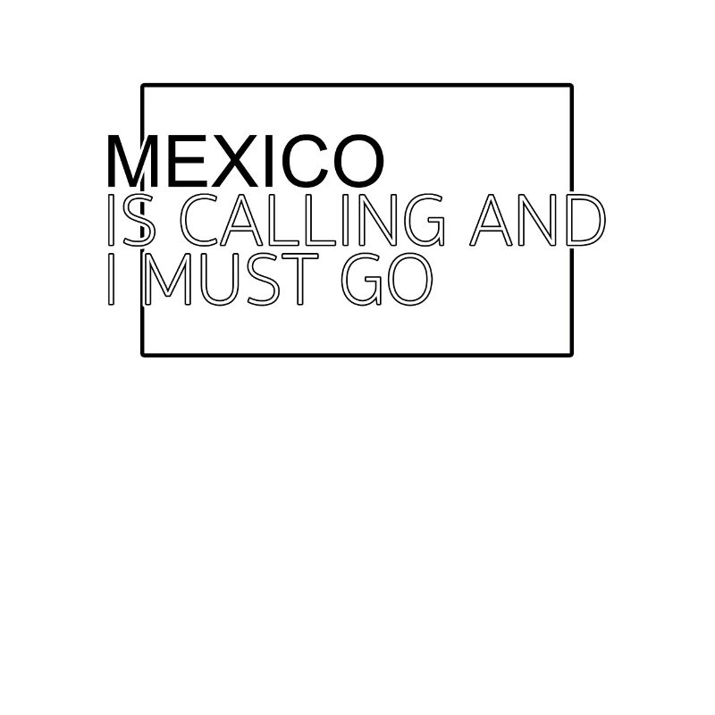 Mexiko Spruch