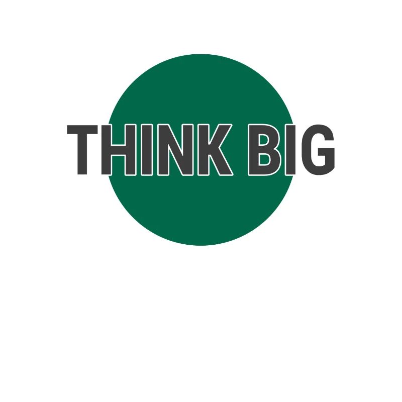 Denke groß think big