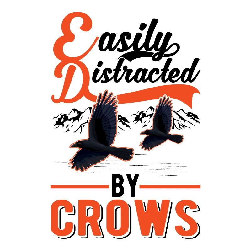 Easily distracted by Crows Crow Raven Raven Crow