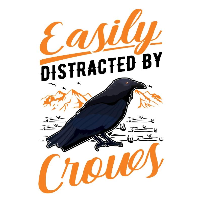 Easily distracted by Crows Crow Raven Raven Crow