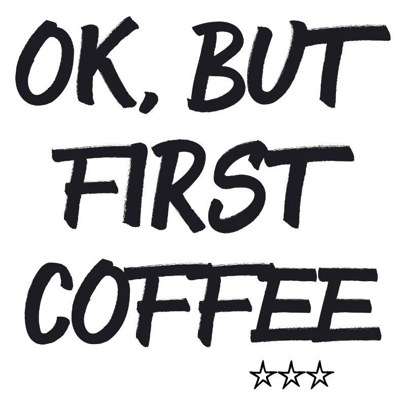 First Coffee