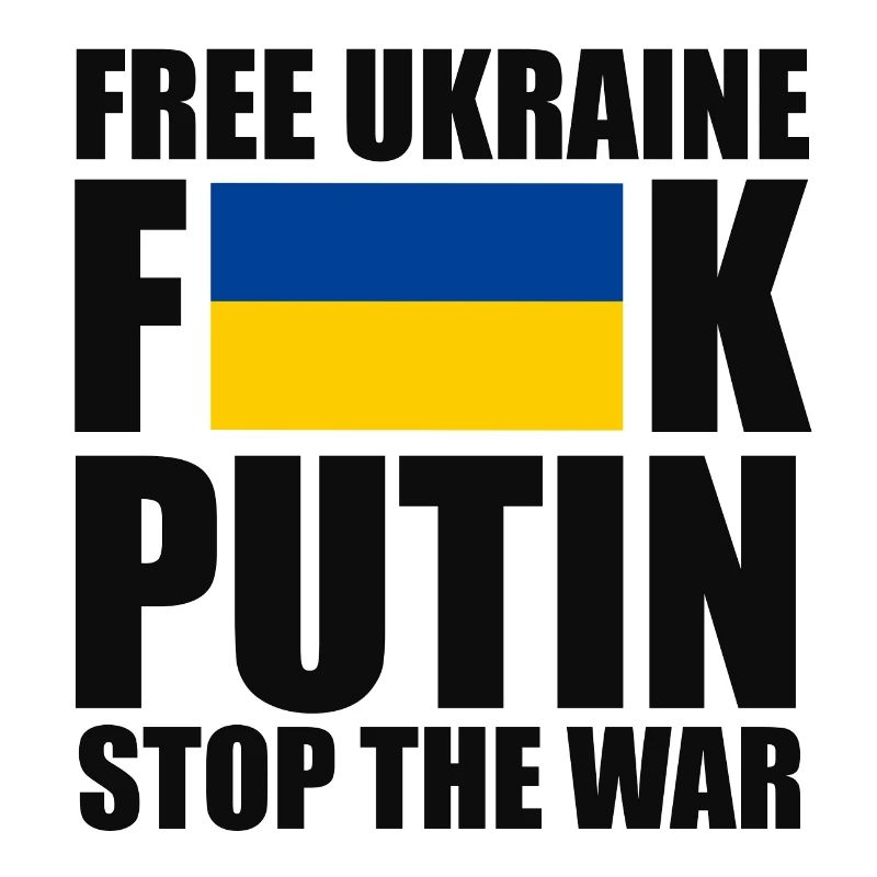 Libérez l’Ukraine F* Poutine