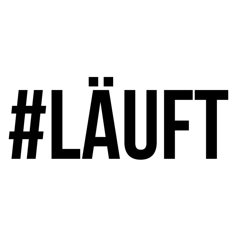 #LÄUFT