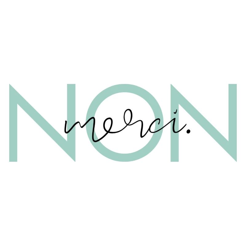 Non, Merci.