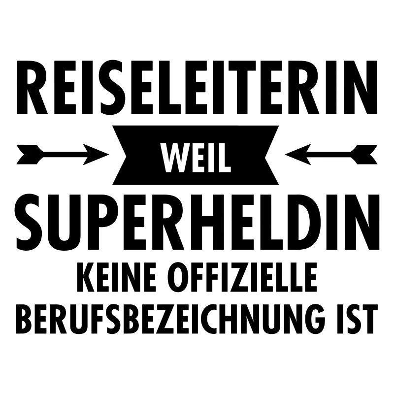 Reiseleiterin - Superheldin