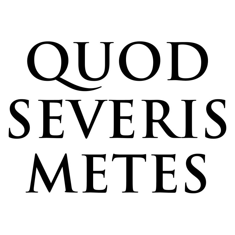 Quod severis metes Du erntest was du säst Latein