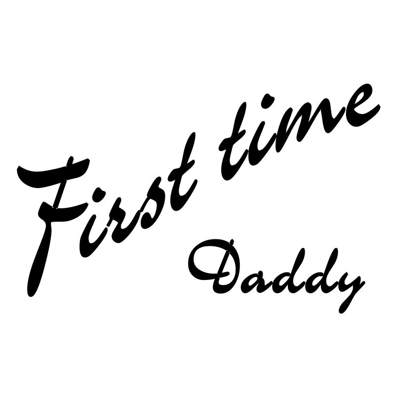 first time Daddy