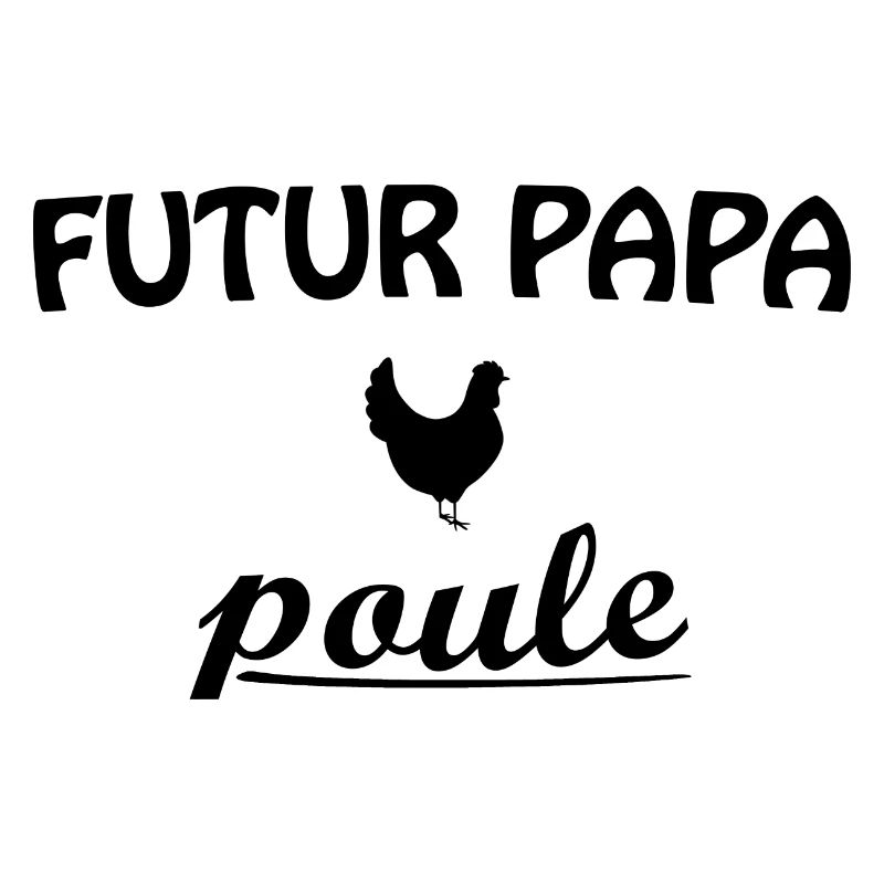 Futur Papa Poule