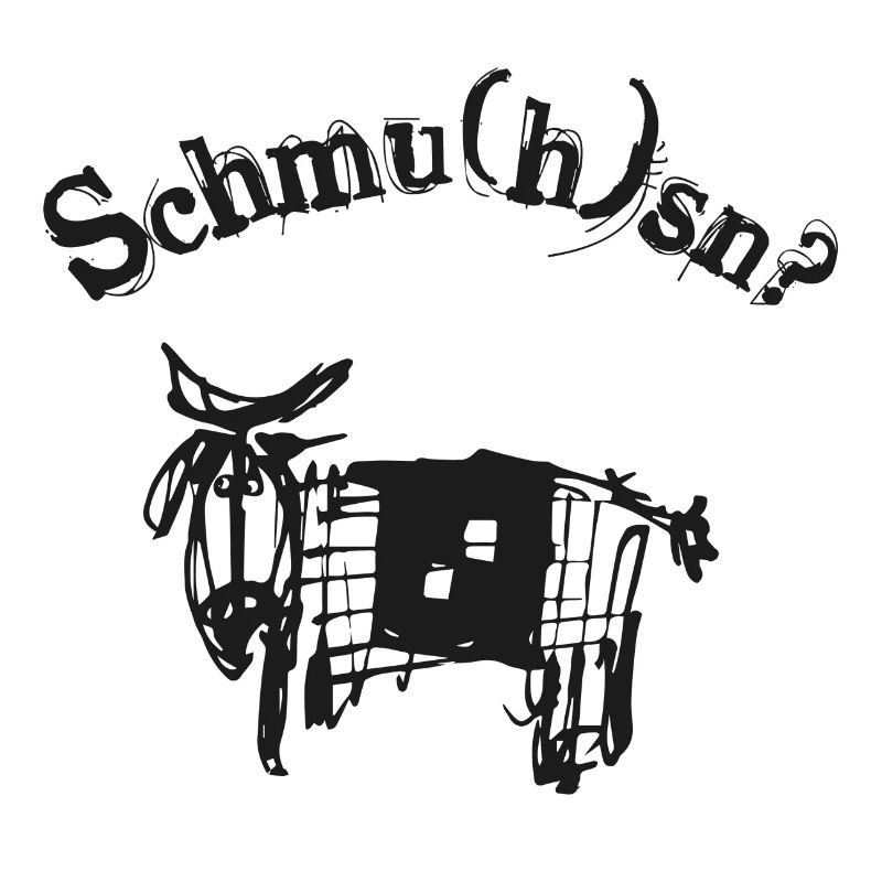 Schmu(h)sn?
