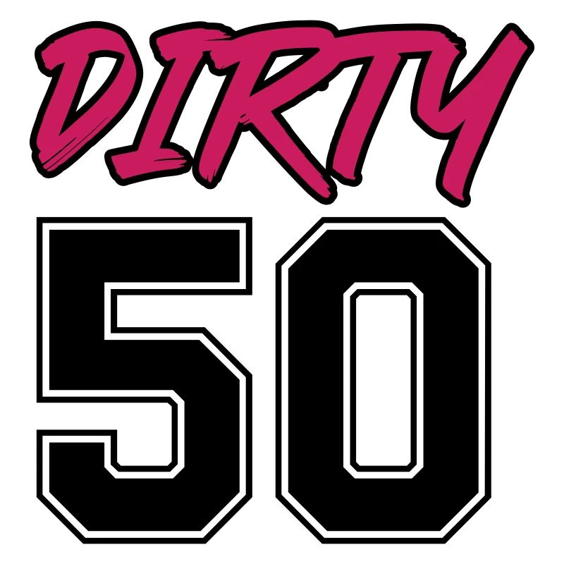 dirty 50