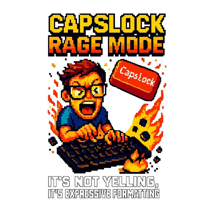 Capslock Rage Mode - Nerd de pixels en colère