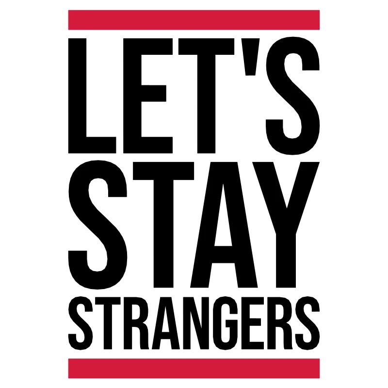 Citation Restons Strangers
