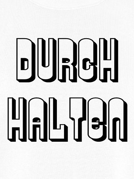 Durchhalten - Spruch