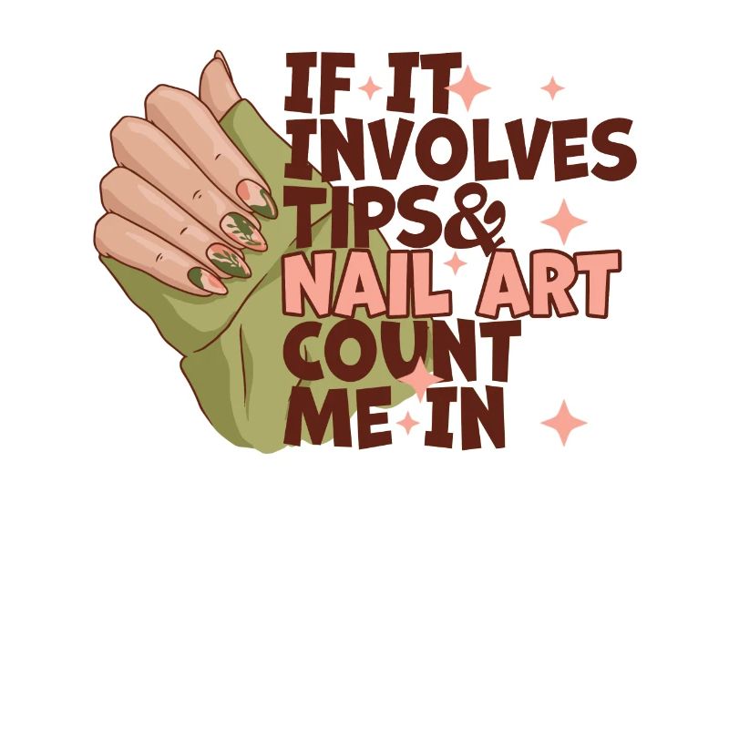 If It Involves Tips and Nailart Nageltante