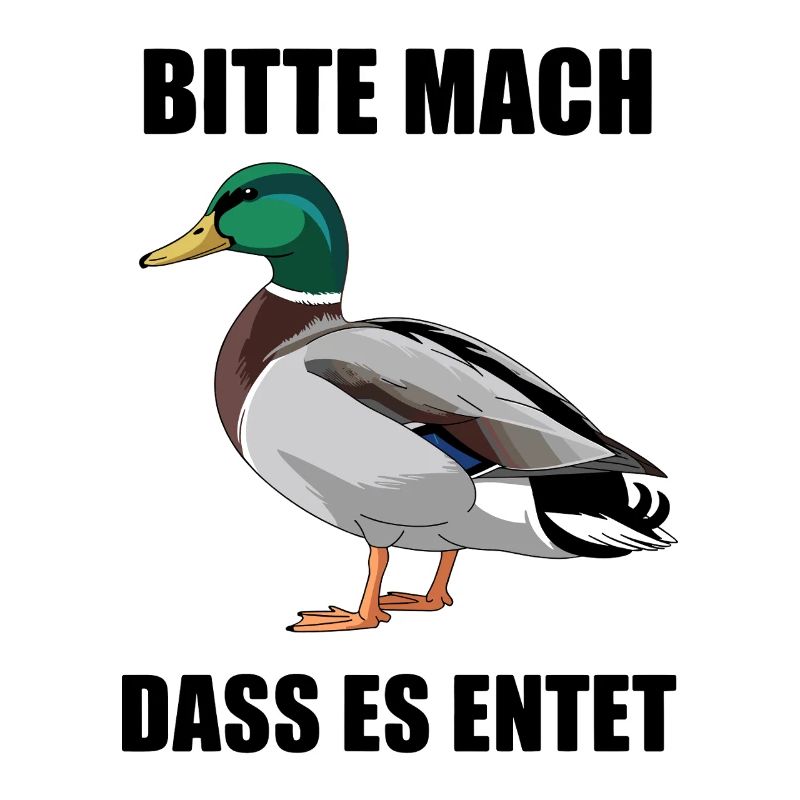 Duck Please Make It Duck Saying Funny Ducks