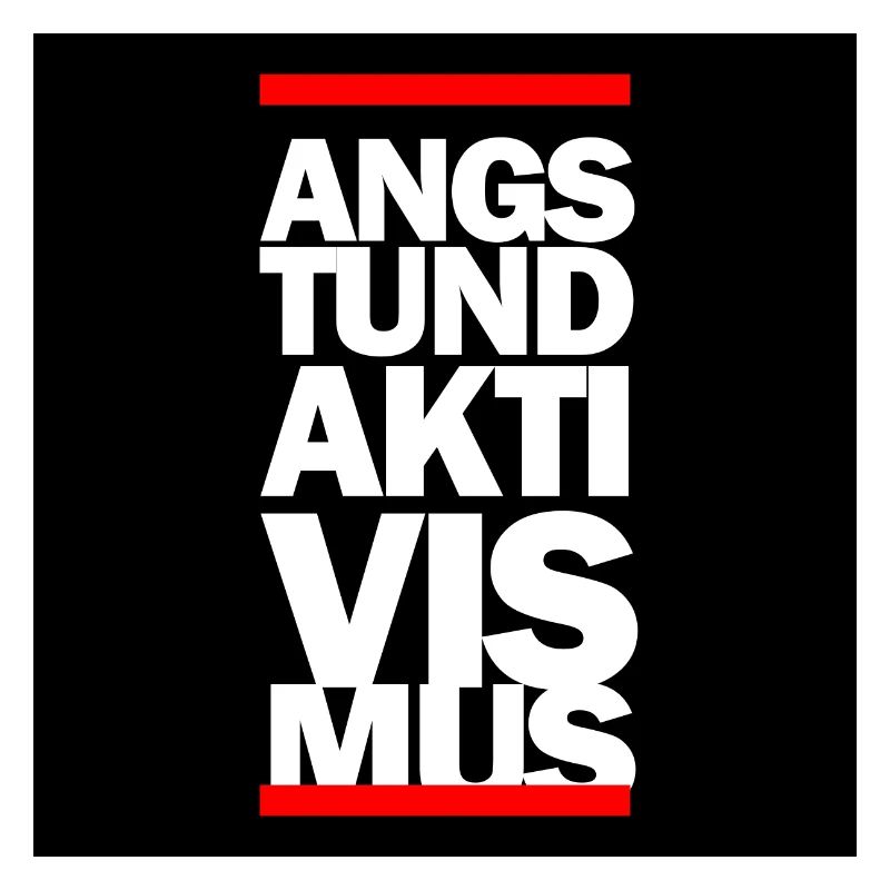 ANGSTUNDAKTIVISMUS 