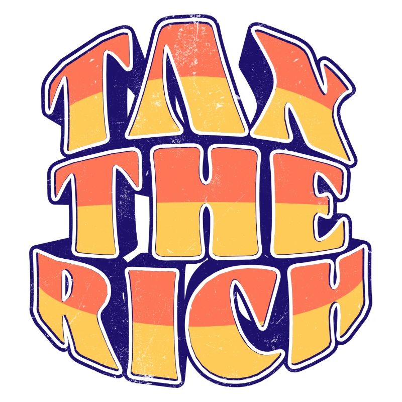 Tax The Rich
