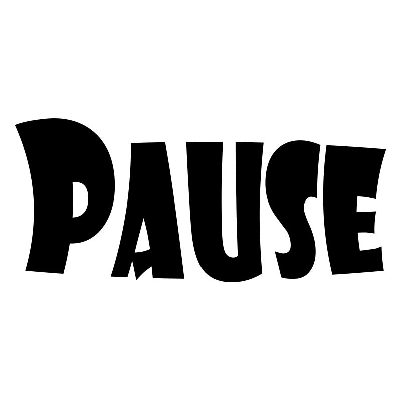 Pause
